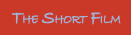 The Short Film